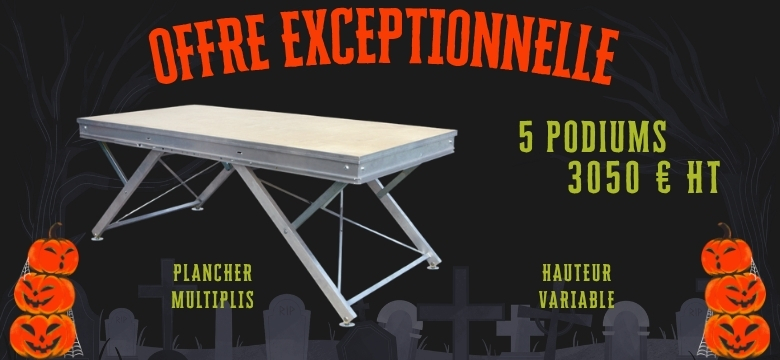 Découvrez notre promo sur les podiums hauteurs variables !